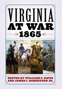 Virginia at War, 1865 