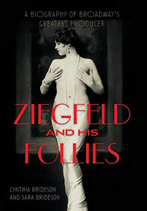 Ziegfeld and His Follies 