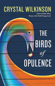The Birds of Opulence 