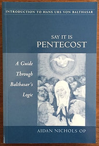 Say It Is Pentecost 