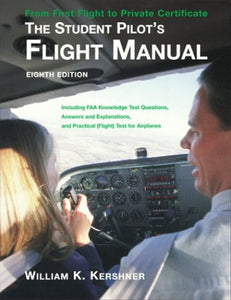 The Student Pilot's Flight Manual 