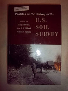 Profiles in the History of the U.S. Soil Survey 