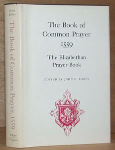 The book of common prayer, 1559: The Elizabethan prayer book 