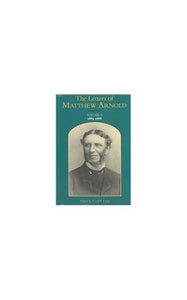 The Letters of Matthew Arnold v. 6; 1885-1888 