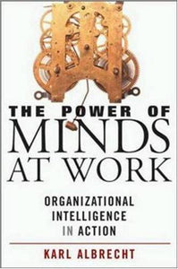 The Power of Minds at Work 