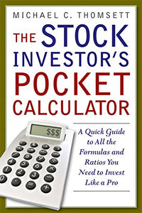 The Stock Investors Pocket Calculator 