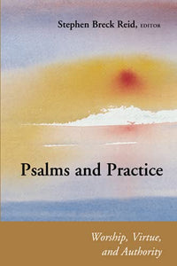 Psalms and Practice 