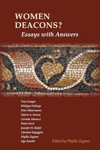 Women Deacons? Essays with Answers 