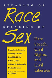 Speaking of Race, Speaking of Sex 