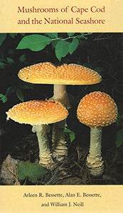 Mushrooms of Cape Cod and the National Seashore 