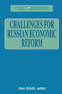 Challenges for Russian Economic Reform 