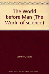 The World before Man 