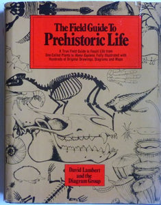 The Field Guide to Prehistoric Life 