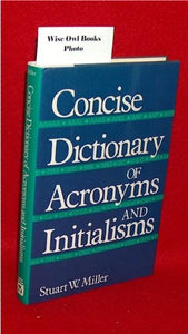 Concise Dictionary of Acronyms and Initialisms 