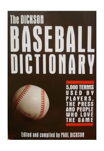 The Dickson Baseball Dictionary 