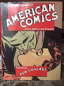 The Encyclopedia of American Comics 