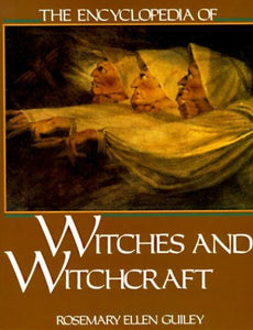 The Encyclopedia of Witches and Witchcraft 