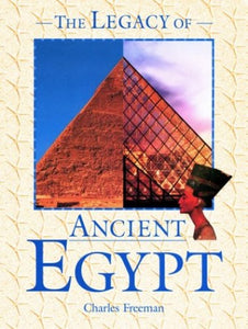 Legacy Of Ancient Egypt 