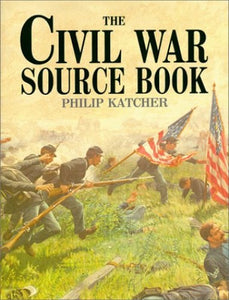 The Civil War Sourcebook 