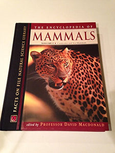 The Encyclopedia of Mammals 