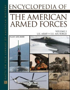 Encyclopedia of the American Armed Forces v. 1 