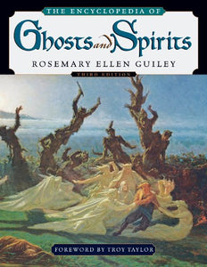 The Encyclopedia of Ghosts and Spirits 