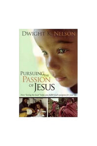 Pursuing the Passion of Jesus 