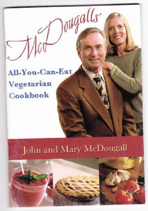 AllYouCanEat Vegetarian Cookbook John and Mary McDougall 