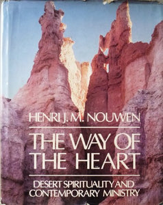 The Way of The Heart: Desert Spirituality and 