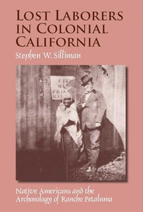 Lost Laborers in Colonial California 