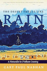 The Desert Smells Like Rain 
