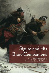 Sigurd and His Brave Companions 