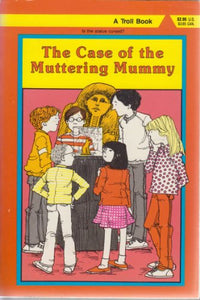 The Case of the Muttering Mummy 