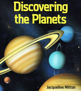 Exploring the Universe: Discovering the Planets 