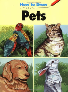 How to Draw Pets - Pbk 