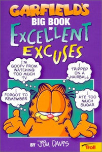 Garfield's Big Book of Excellent Excuses 