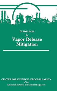 Guidelines for Vapor Release Mitigation 