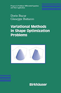 Variational Methods in Shape Optimization Problems 