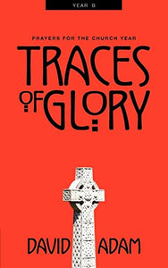 Traces of Glory 