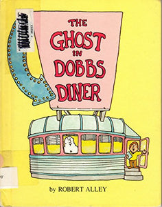 The Ghost in Dobbs's Diner 