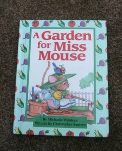 A Garden for Miss Mouse 