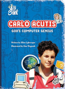 Carlo Acutis God's Computer Genius 