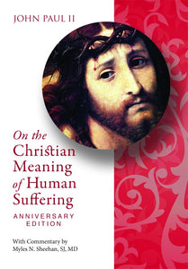 Christian Meaning Suffering Anniv Ed 