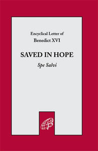 Saved in Hope (Spe Salvi) 