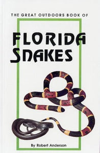 Book of Florida Snakes 