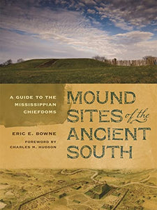 Mound Sites of the Ancient South 