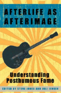 Afterlife as Afterimage 