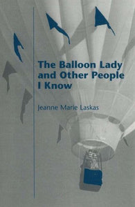 Balloon Lady & Other People I Know 