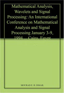 Mathematical Analysis, Wavelets and Signal Processing 