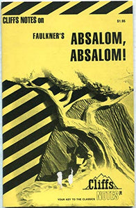 Notes on Faulkner's Absalom, Absalom! 